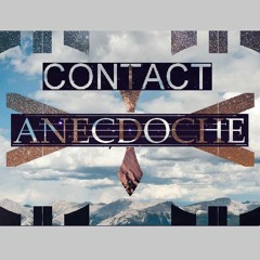 Anecdoche - Contact EP Sampler (Ambient, Trip Hop & Classical)