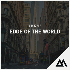SHKHR - Edge of the World (Original Mix)(FLP)