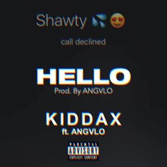 KIDDAX X Angvlo - Hello (REMASTERED)