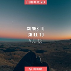 Mix: Songs To Chill To vol. 08