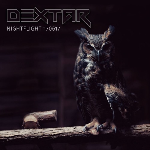 dextar - Nightflight 170617
