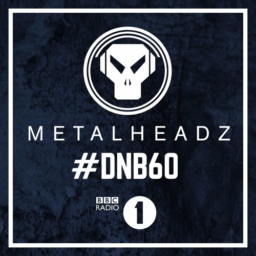 Metalheadz DNB60 - BBC Radio 1