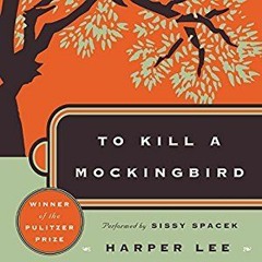 To Kill A Mockingbird Audiobook Full Download by Harper Lee