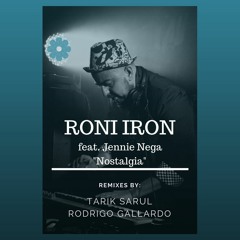 Roni Iron Feat. Jennie Nega - Nostalgia (Original Mix)