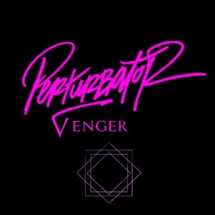 Perturbator - Venger(Vegasis Cover)