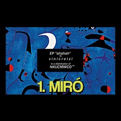 miró [ prod. vinicreizi ]