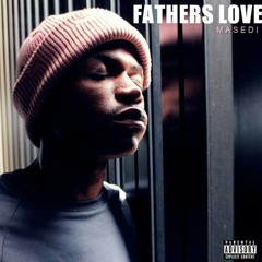 03. Father's Love (Prod. Fatfree).mp3