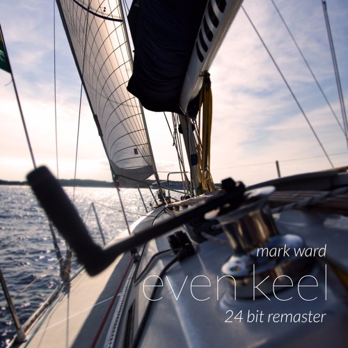 Even Keel 24 Bit Remaster