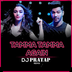 TAMMA TAMMA - REMIX - DJ PRATAP