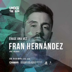 Fran Hernandez @ Under The Sun (Almeria 06.05.17)