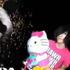 Unicorns Killed My Girlfriend- Panda Remix