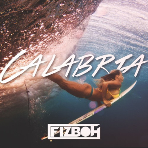FIZBOH - Calabria 2017 (Extended Mix) *FREE DOWNLOAD*