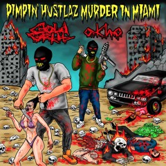 Doc. Gold Grill & o k h o - Pimpin' Hustlaz Murder In Miami