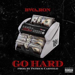 Go Hard (Produced by Patrick Carmelo)