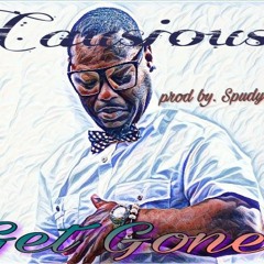 Causious - Get Gone [ Prod By. Spudy G]