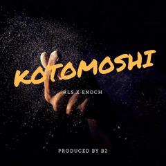 RLS x Enoch - Kotomoshi (Produced by B2)