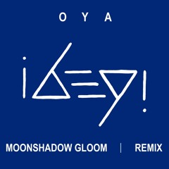 Ibeyi - Oya (Remix)