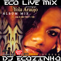 Yola Araújo - Sensual [2001] Album Mix 2017 - Eco Live Mix Com Dj Ecozinho