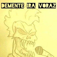 Demente Ira Voraz - La Revelion