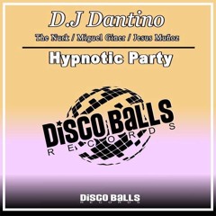 D.J Dantino - Hyptonic Party (The Nurk Remix) [DiscoBalls Records]
