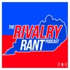 The Rivalry Rant Podcast - Ep. 2 - Baseball Bragging Rights and The Audit