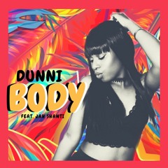 Dunni - Body ft. Jah Shanti