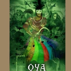 ORISHA AYE OYA. - Track  5