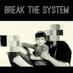 Tunnel - Break the System (feat. Tom Kellogg) - Webuildmachines