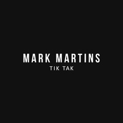 Mark Martins - Tik Tak [FREE]