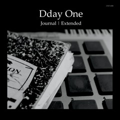 CNT1030 -Dday One -Journal | Extended  -(Digital / CD / Vinyl), The Content Label)