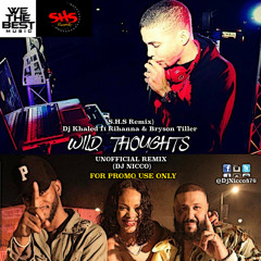 WILD THOUGHTS - CLEAN (S.H.S Remix) @DjNicco876 (for promo use only)