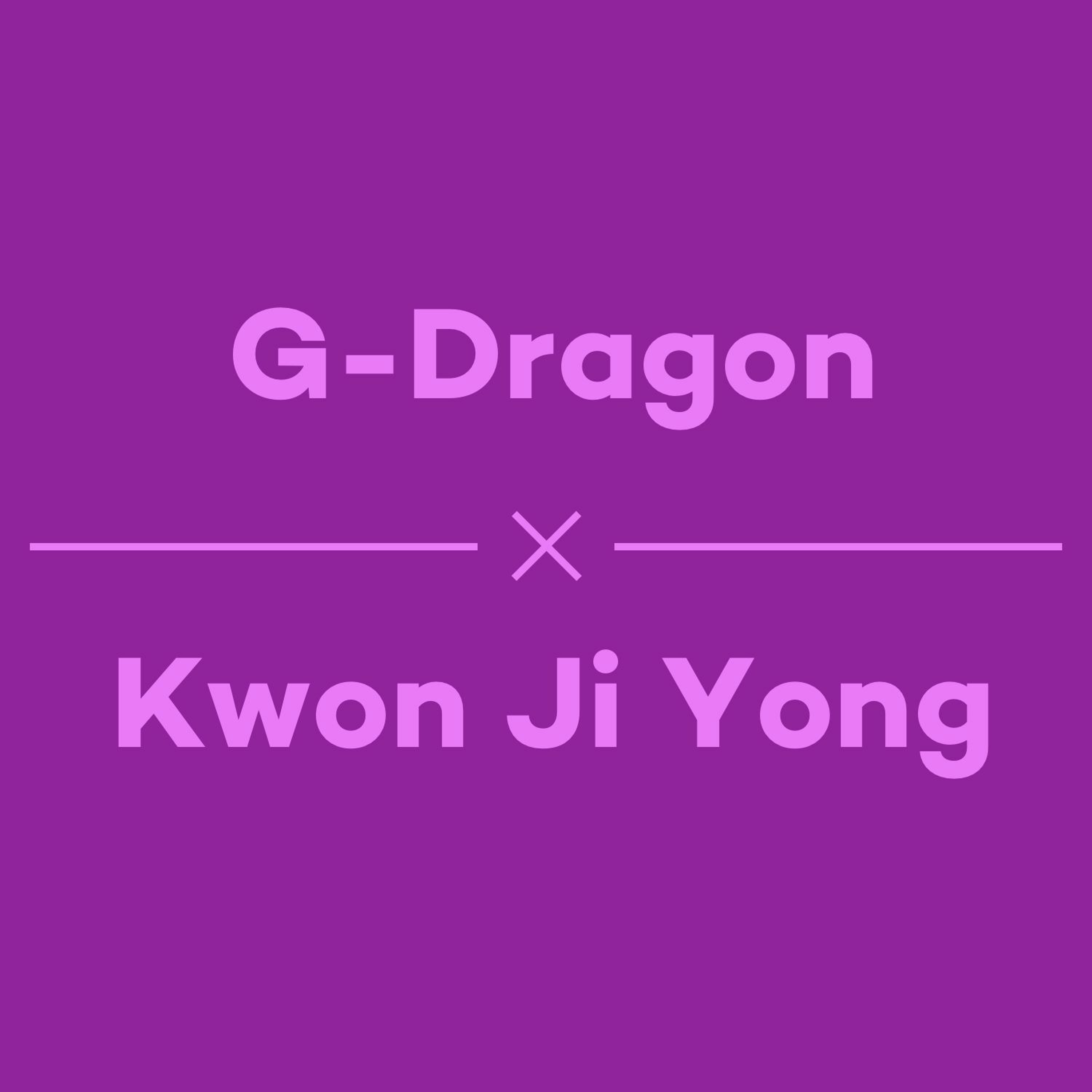Episode 19 - G-Dragon's Kwon Ji Yong