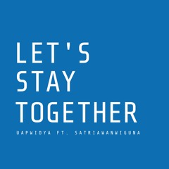 Uap Widya feat. Satriawan Wiguna - Let's Stay Together ( Al Green Cover )