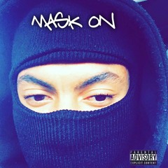 Mask On