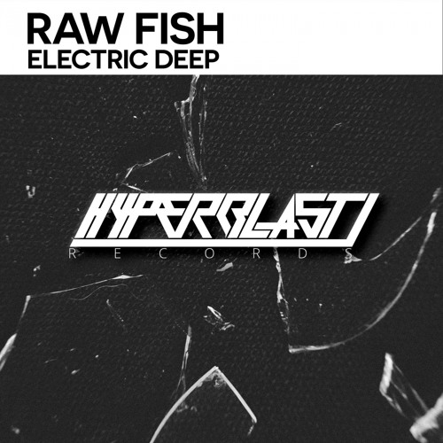 Raw Fish - Electric Deep (Original Mix) [Out Now]
