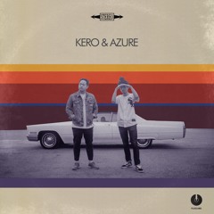 Kero 1 & Azure - Let Me Show You (2017)