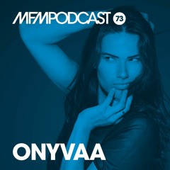 MFM Booking Podcast #73 by ONYVAA