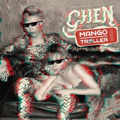 GHEN - Min, Khắc Hưng, Erik (Mango Troller Remix)