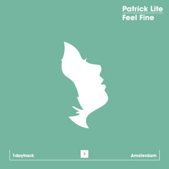Patrick Lite - Feel Fine (Original Mix)