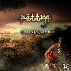 Pettra - Tribal Earth [Free Download]