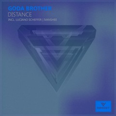 Goda Brother - Distance (Original Mix)[Preview]