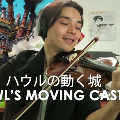 Howl's Moving Castle - Studio Ghibli - Violin Instrumental