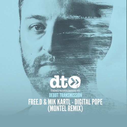 FREE.D & Mik Kartl - Digital Pope (Montel remix)
