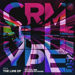 PAX - The Line (Original Mix) Out Now!