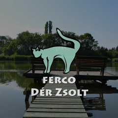Ferco & Dér Zsolt - Follow Your Light