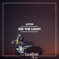Jasted - See The Light | ★OUT NOW★