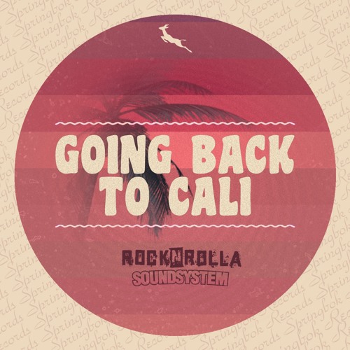 Going Back To Cali - RocknRolla Soundsystem (Clip)