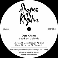 Exclusive Premiere: Octo Champ "Lacuna" (Shapes of Rhythm)