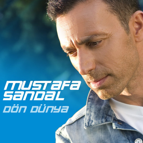 Mustafa Sandal - Dön Dünya Mashup