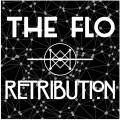 The FLO - Retribution